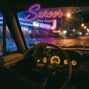 Suroor (The Glow)