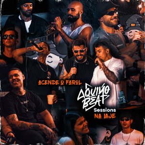 Acende o Farol (Aquinobeat Sessions na Laje)