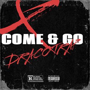 COME & GO