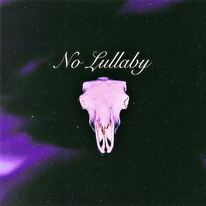 No Lullaby