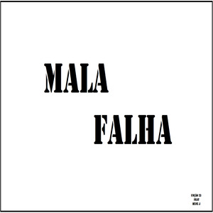 Mala Falha (oficial)