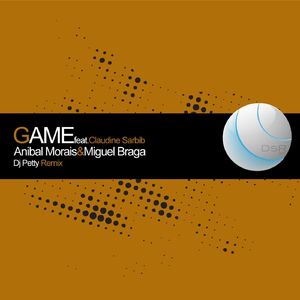Game (DJ Petty Remix) [Feat. Claudine Sarbib]