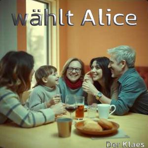 wählt Alice