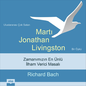 Bölüm Dört. Martı Jonathan Livingston
