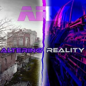 Altering Reality