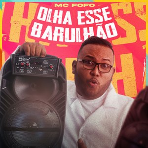 Olha Esse Barulhão