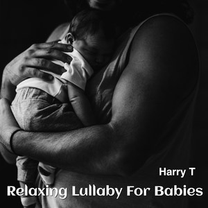 Relaxing Lullaby for Babies