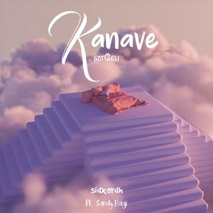 Kanave (feat. Sandy raj & Ragi vikku)