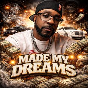 Made My Dream (DARK STYLE)