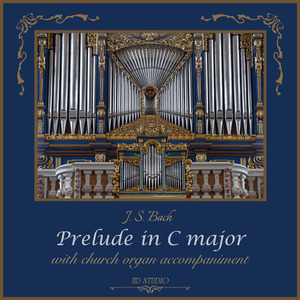 Prelude In C Major (With Church Organ Accompaniment)