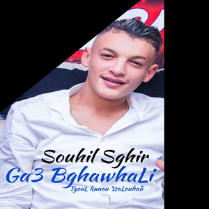 Ga3 Bghawhali Tgoul Kanou Ysalouhali