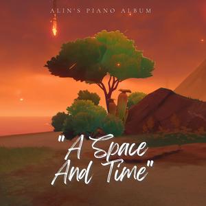 A Space and Time Without You