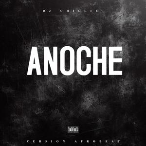 ANOCHE (AFROBEAT)