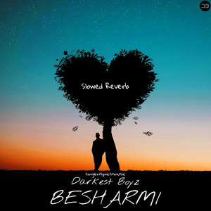 Besharmi (Slowed & Reverb)