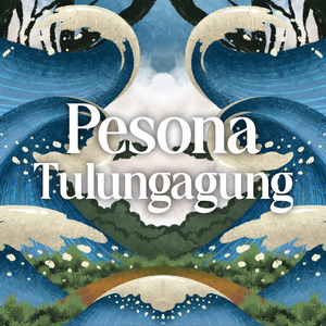 Pesona Tulungagung