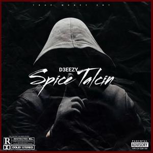 Spice Talcing (feat. Dueceeee)