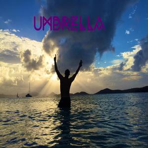 Umbrella (feat. King Dizzle)