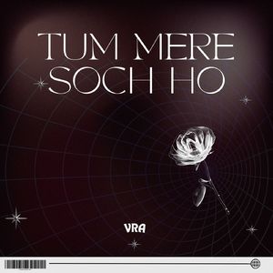 Tum Mere Soch Ho