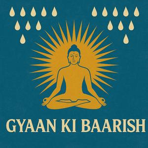 Gyan Ki Barish