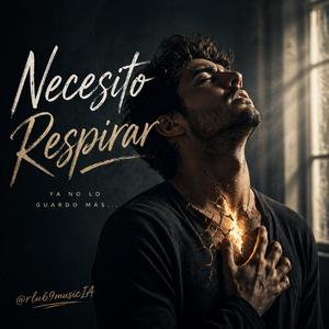 Necesito respirar