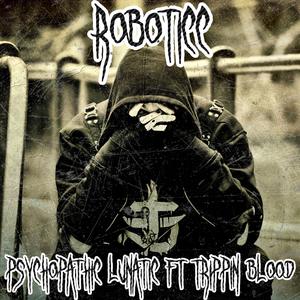 Psychopathic Lunatic