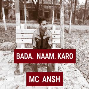 Bada Naam Karo