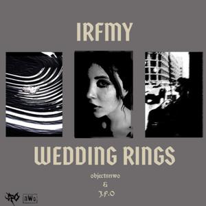 I.R.F.M.Y//WEDDING RINGS