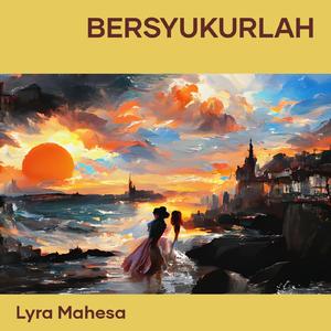 Bersyukurlah