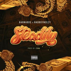 STEADILY (feat. Badboynezzy)