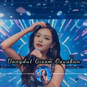 Dangdut Gisom Osuaban