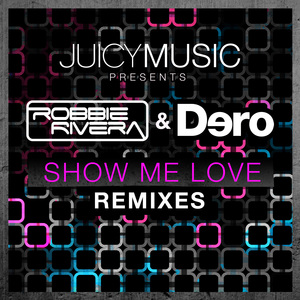 Show Me Love (Delayers Remix)