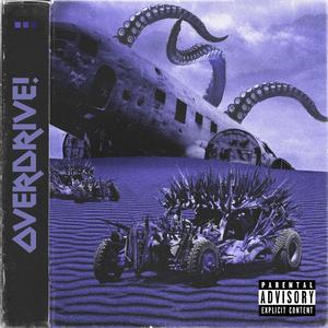 OVERDRIVE!