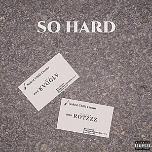 SO HARD (feat. KVGGLV)