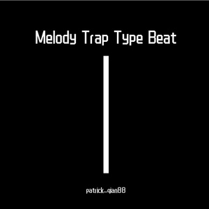 Melody Trap Type Beat