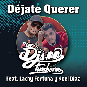 Déjate Querer