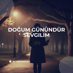 Dogum Gunundur Sevgilim (ByHesenoglu Pyschedelic Rock)