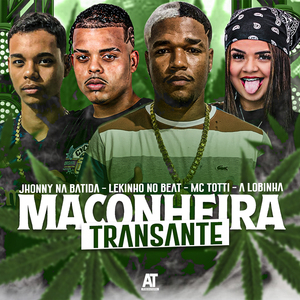 Maconheira Transante