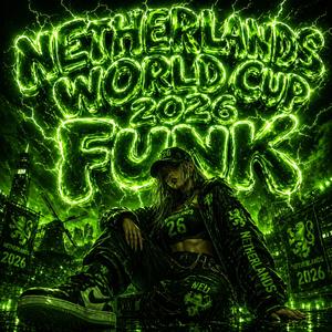 NETHERLANDS WORLD CUP 2026 FUNK