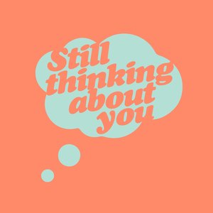Still Thinking About You (Extended Mix)