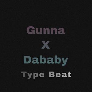 [Free] ''SING''--Gunna x Dababy Type Beat