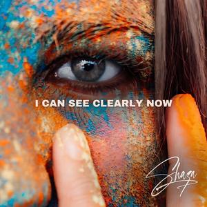 I can see clearly now