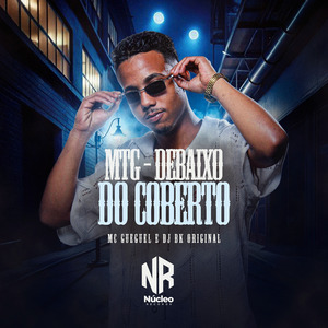 MTG - DEBAIXO DO COBERTO