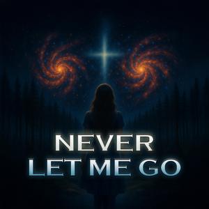 NEVER LET ME GO