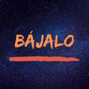 Bájalo