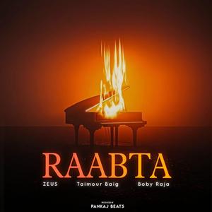 RAABTA (feat. ZEUS & TAIMOUR BAIG)