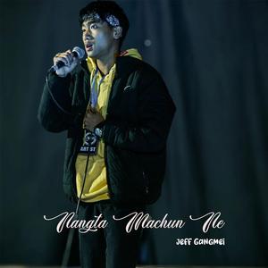 Nangta Machun Ne