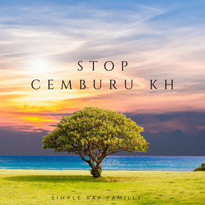 Stop Cemburu KH