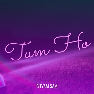 Tum Ho