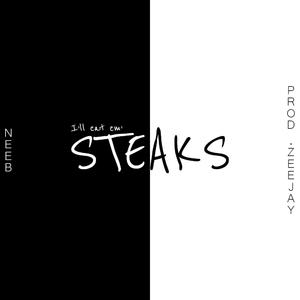 STEAKS