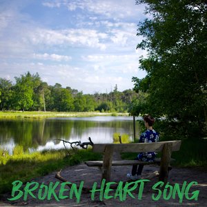 Broken Heart Song